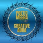 "Poetic Meera – Creative Aura of Indian Emotions" (भावनाओं की एक उड़ान)